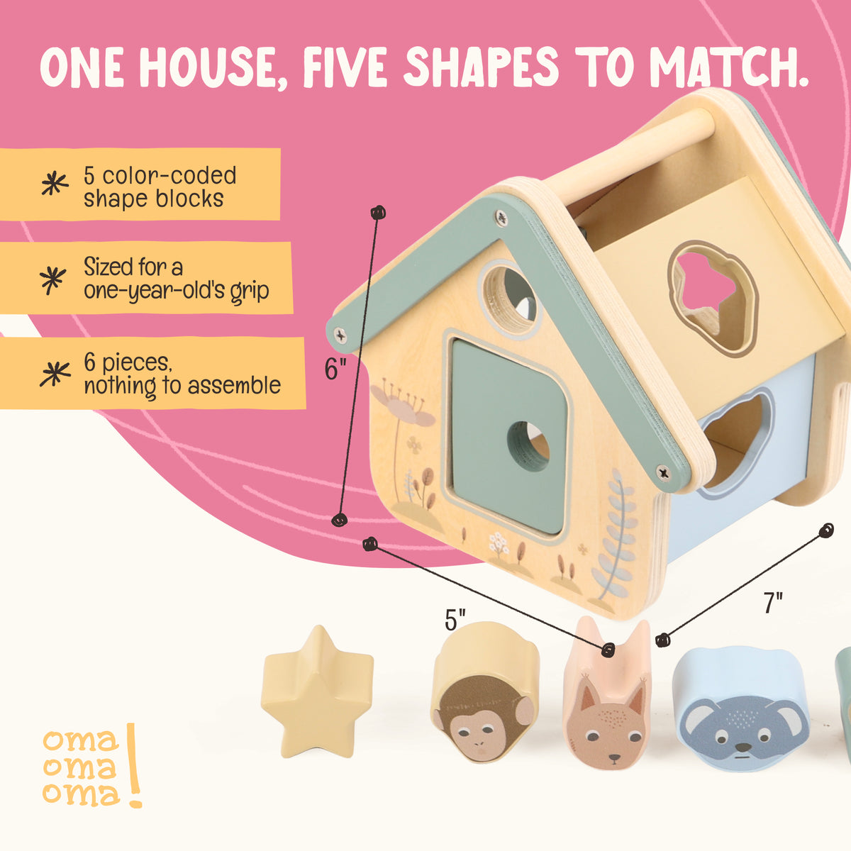 Dimensions of the OmaOmaOma wooden shape sorter house. 7" x 6" x 5"